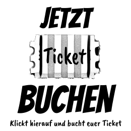 Jetzt Ticket buchen Button - Klickt hieraus und bucht euer Ticket